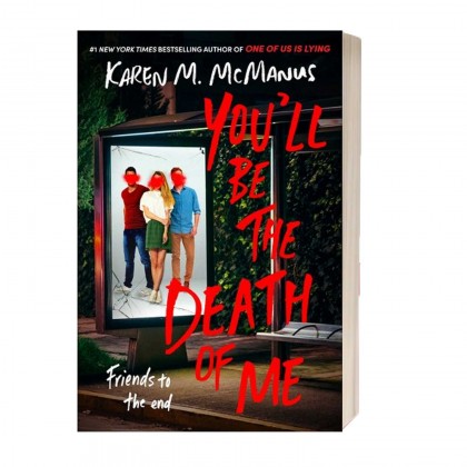 You'll Be The Death Of Me - By Karen M Mcmanus