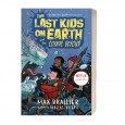 The Last Kids on Earth and the Cosmic Beyond (Last Kids on Earth 4) by Max Brallier & Douglas Holgate