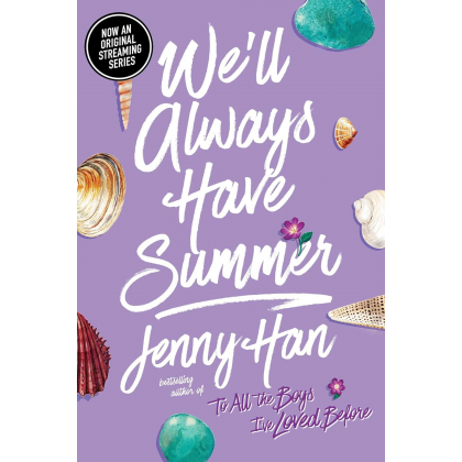 We'll Always Have Summer by Jenny Han